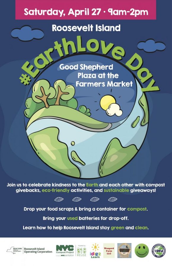 April 27th, Earth Love Day, Roosevelt Island Farmers Market April 27th, Earth Love Day, Roosevelt Island Farmers Market